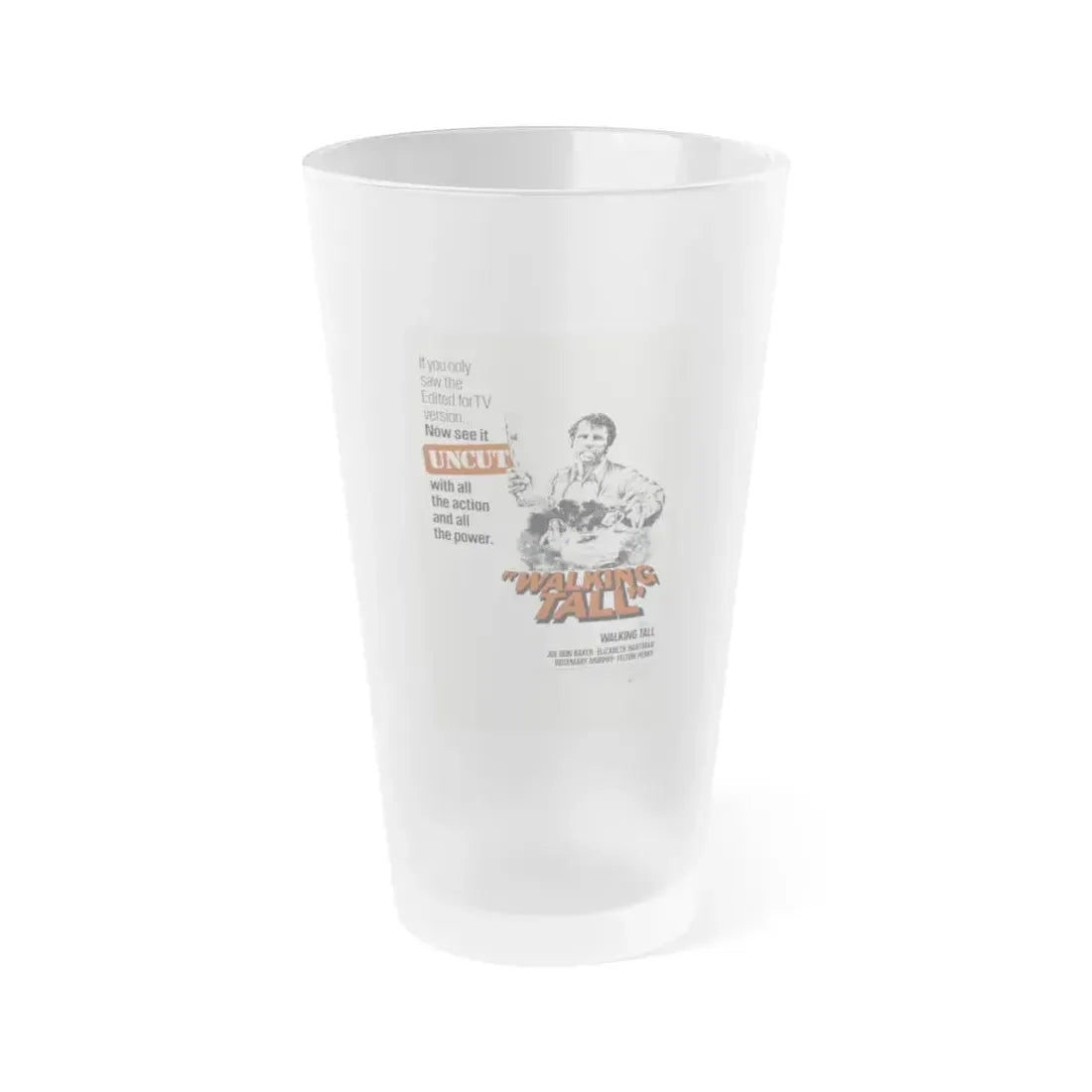 WALKING TALL (2) 1973 Movie Poster - Frosted Pint Glass 16oz 16oz Frosted - Go Mug Yourself