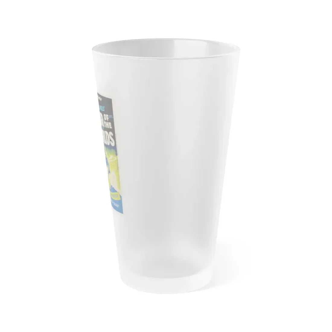 WAR OF THE WORLDS (2) 1953 Movie Poster - Frosted Pint Glass 16oz - Go Mug Yourself