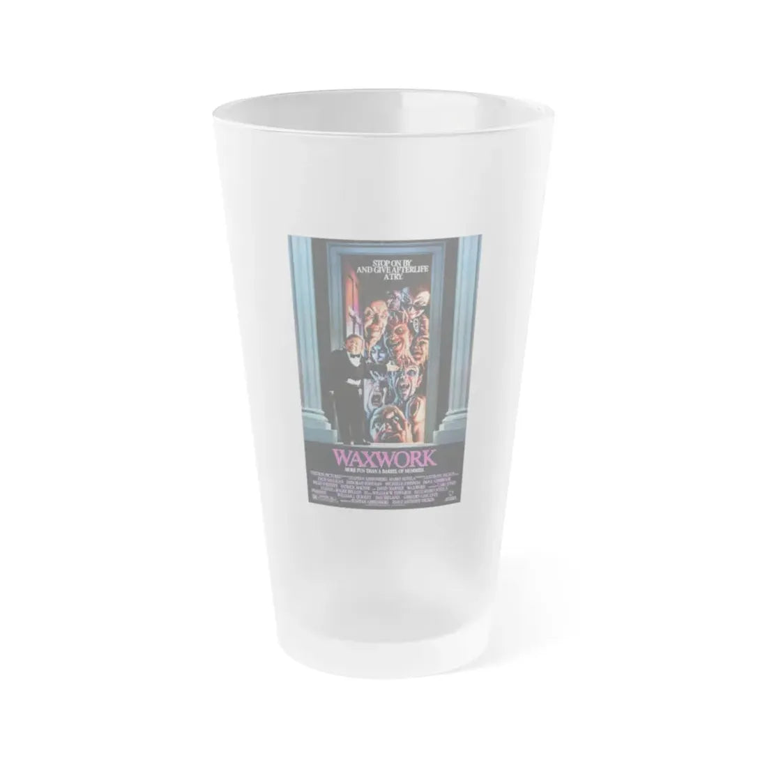 WAXWORK 1988 Movie Poster - Frosted Pint Glass 16oz 16oz Frosted - Go Mug Yourself