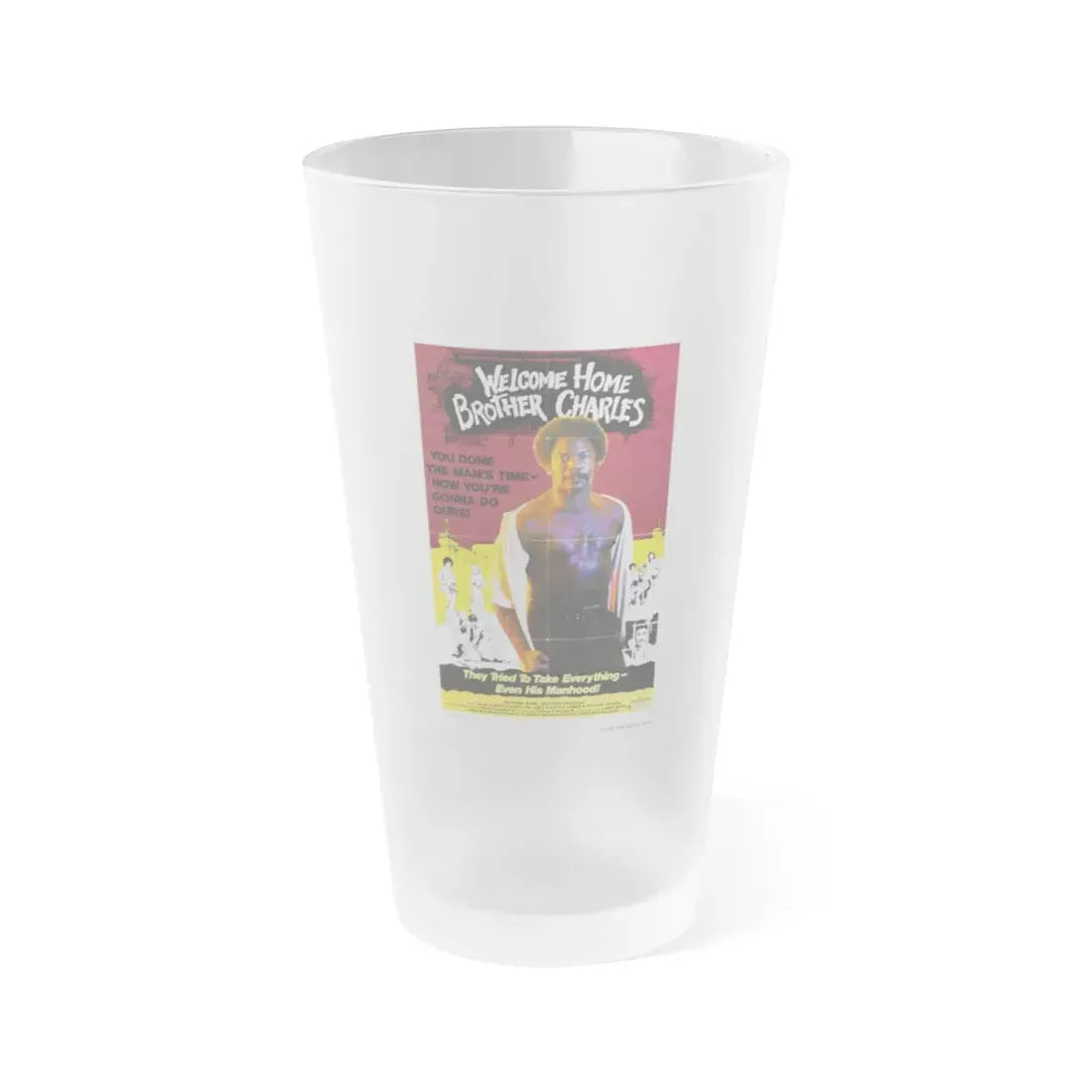 WELCOME HOME BROTHER CHARLES 1975 Movie Poster - Frosted Pint Glass 16oz 16oz Frosted - Go Mug Yourself