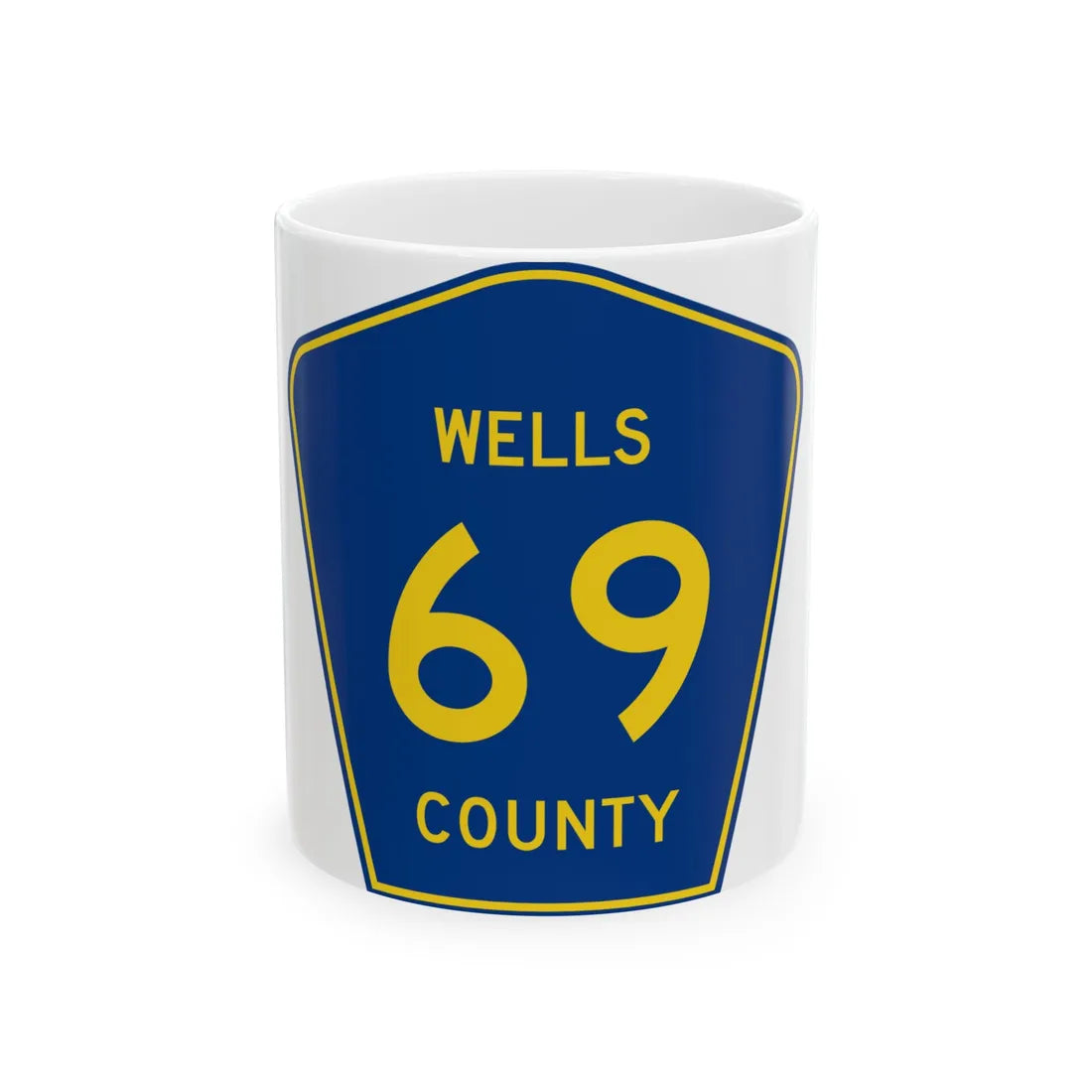 Wells County Route 69 ND (North Dakota) (Road Sign) White Coffee Mug 11oz - Go Mug Yourself
