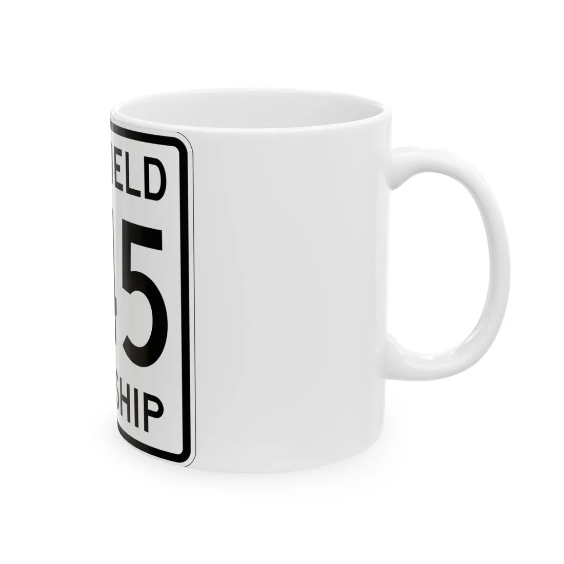 Westfield Township Route 245 Morrow County Ohio (Ohio) (Road Sign) White Coffee Mug - Go Mug Yourself