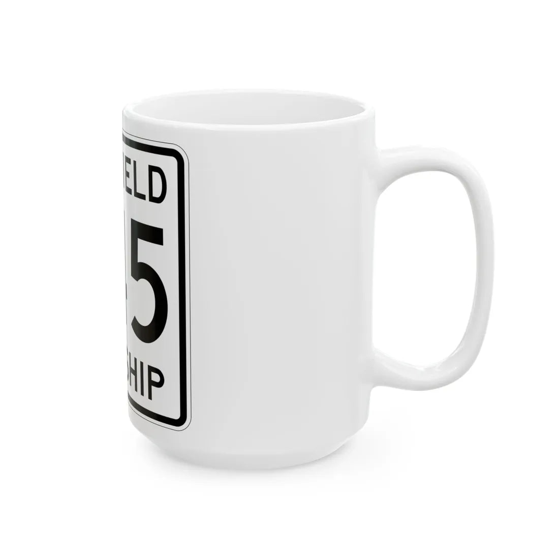 Westfield Township Route 245 Morrow County Ohio (Ohio) (Road Sign) White Coffee Mug - Go Mug Yourself