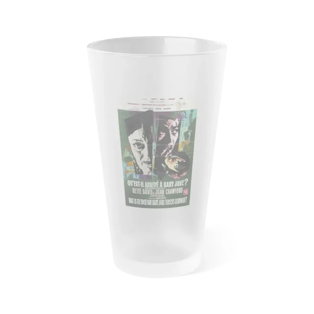 WHAT EVER HAPPENED TO BABY JANE (BELGIAN) 1962 Movie Poster - Frosted Pint Glass 16oz 16oz Frosted - Go Mug Yourself