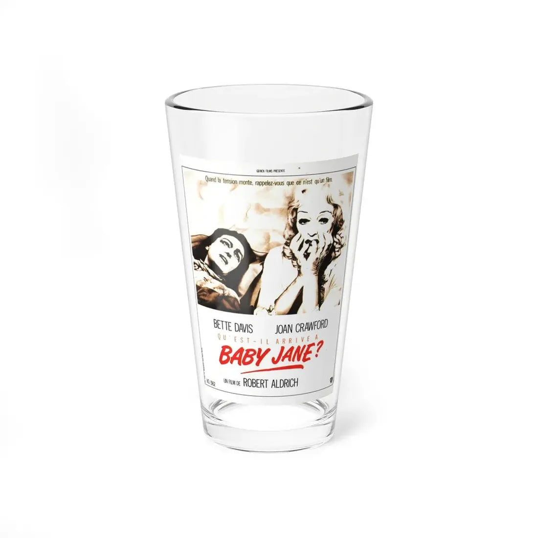 WHAT EVER HAPPENED TO BABY JANE (FRENCH) 2 1962 Movie Poster - Pint Glass 16oz 16oz - Go Mug Yourself