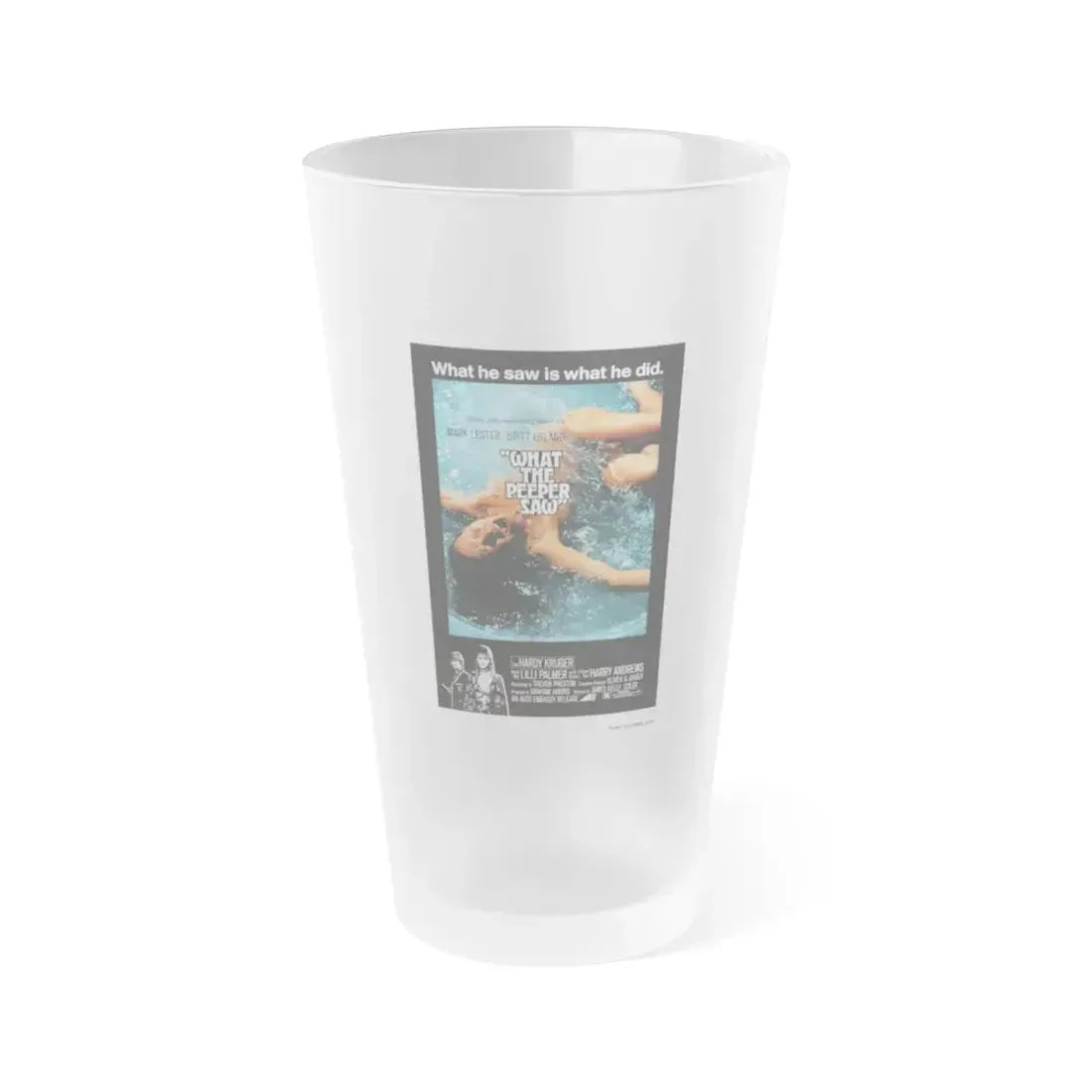 WHAT THE PEEPER SAW 1972 Movie Poster - Frosted Pint Glass 16oz 16oz Frosted - Go Mug Yourself