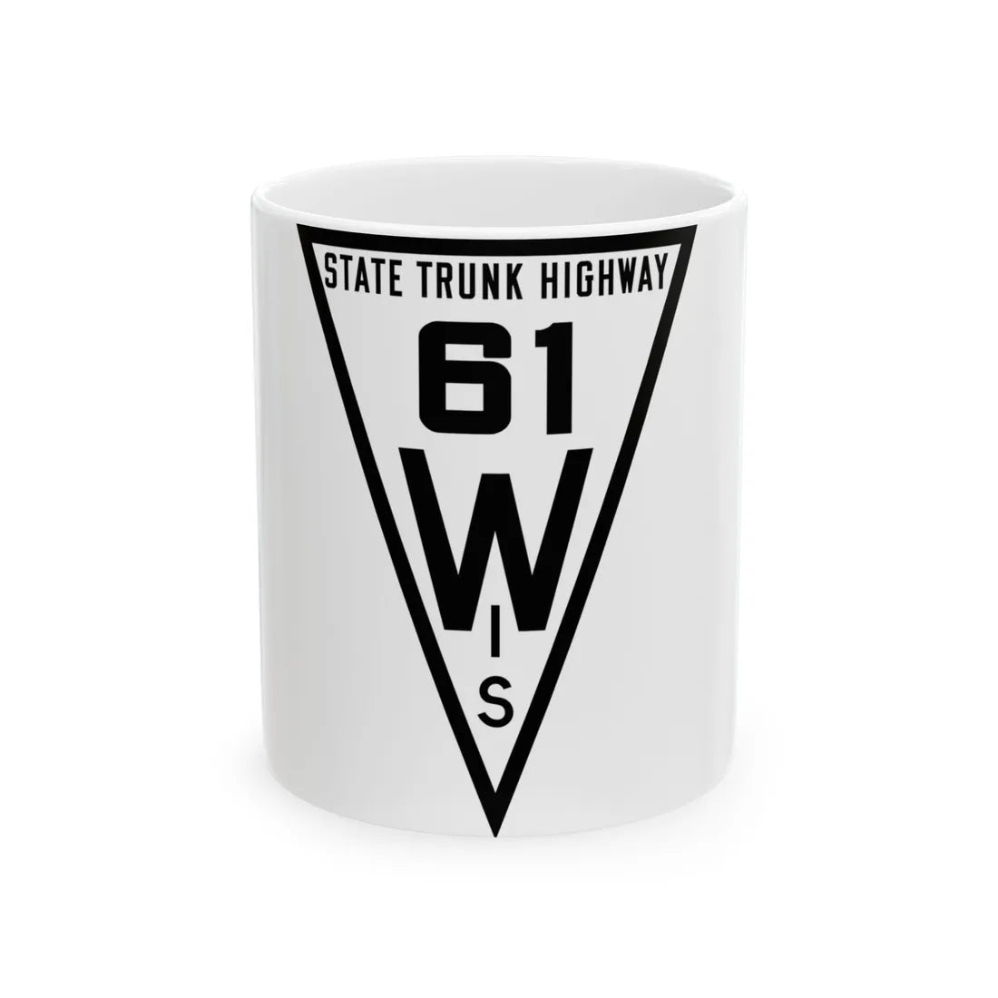 WIS 61 1919 (Wisconsin) (Road Sign) White Coffee Mug 11oz - Go Mug Yourself