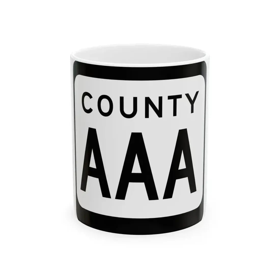 WIS County AAA (Wisconsin) (Road Sign) White Coffee Mug 11oz - Go Mug Yourself