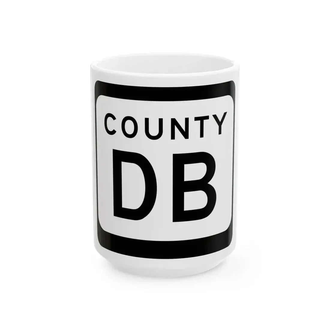 WIS County DB (Wisconsin) (Road Sign) White Coffee Mug 15oz - Go Mug Yourself