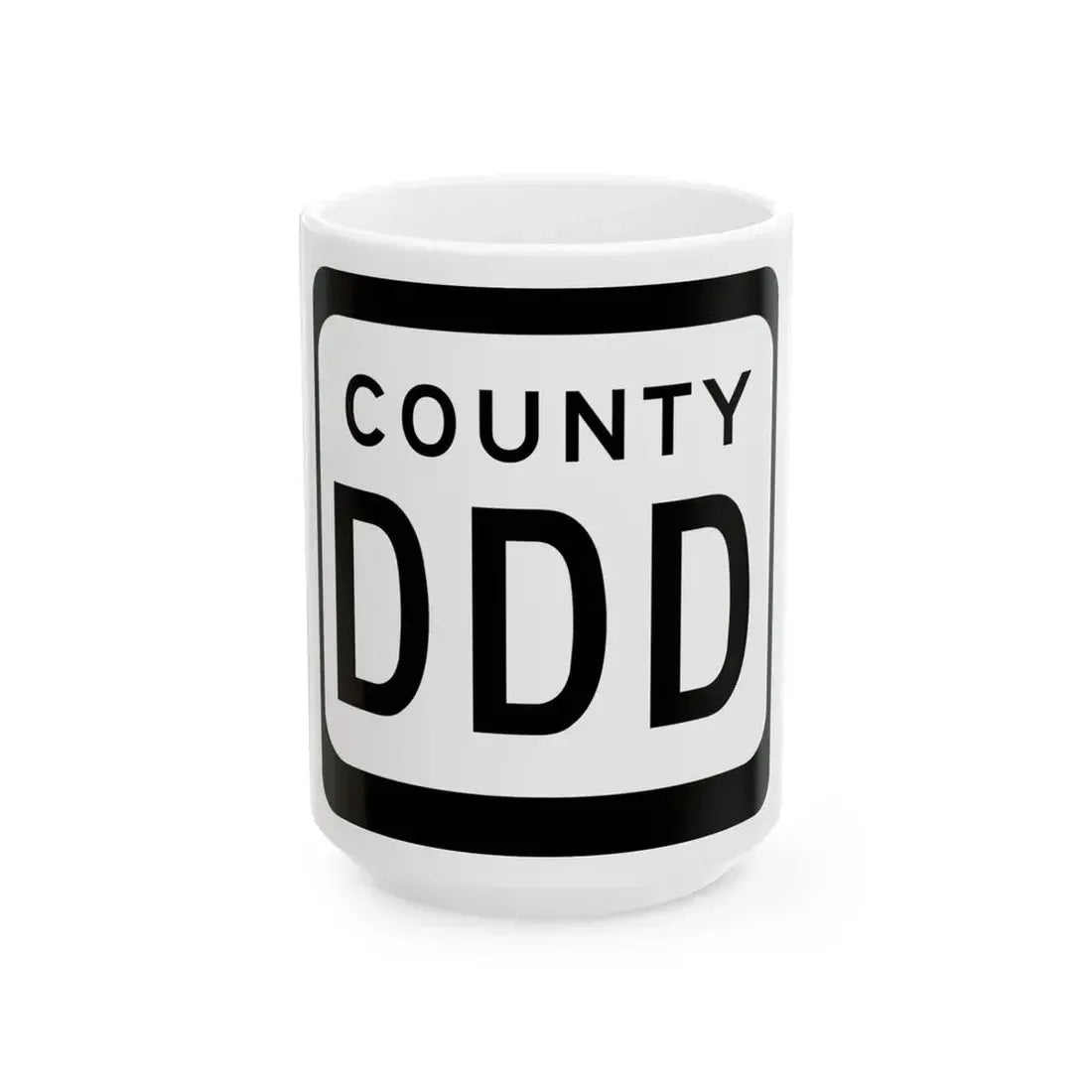 WIS County DDD (Wisconsin) (Road Sign) White Coffee Mug 15oz - Go Mug Yourself