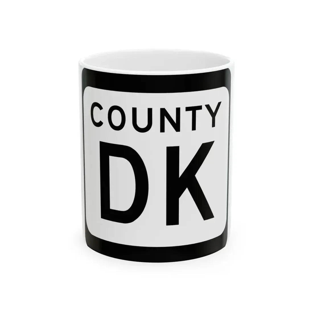 WIS County DK (Wisconsin) (Road Sign) White Coffee Mug 11oz - Go Mug Yourself