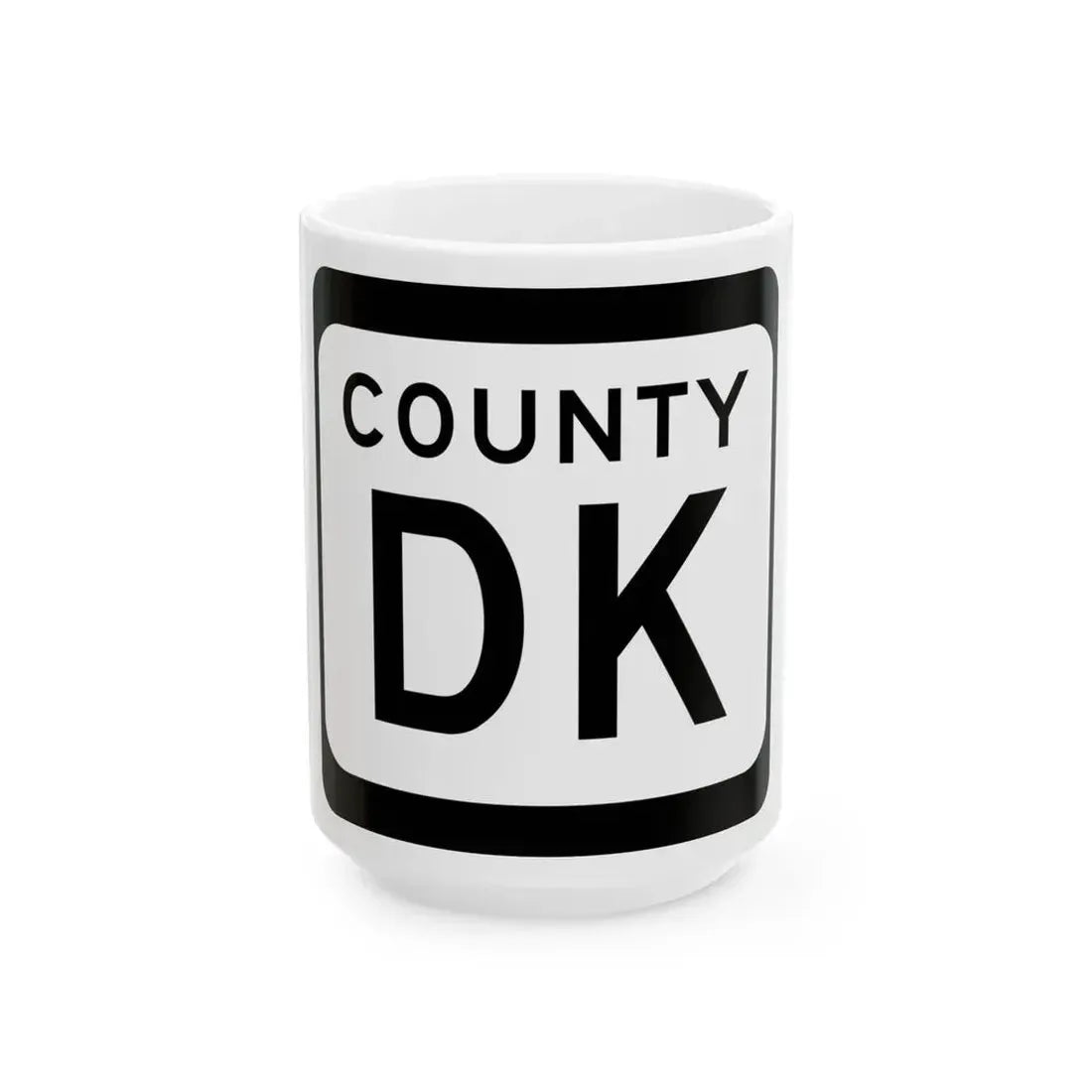 WIS County DK (Wisconsin) (Road Sign) White Coffee Mug 15oz - Go Mug Yourself