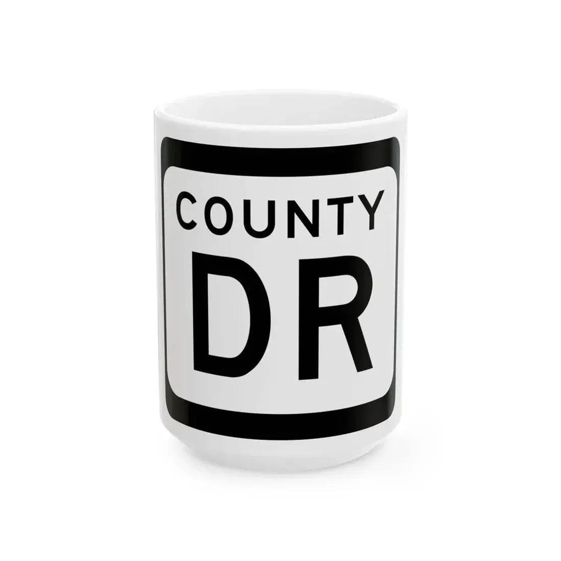 WIS County DR (Wisconsin) (Road Sign) White Coffee Mug 15oz - Go Mug Yourself