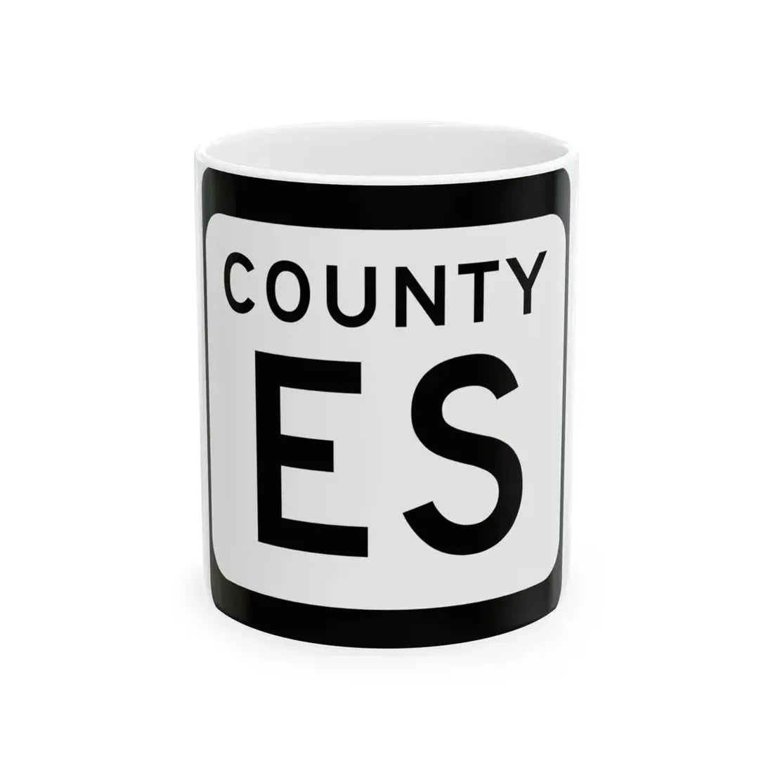 WIS County ES (Wisconsin) (Road Sign) White Coffee Mug 11oz - Go Mug Yourself