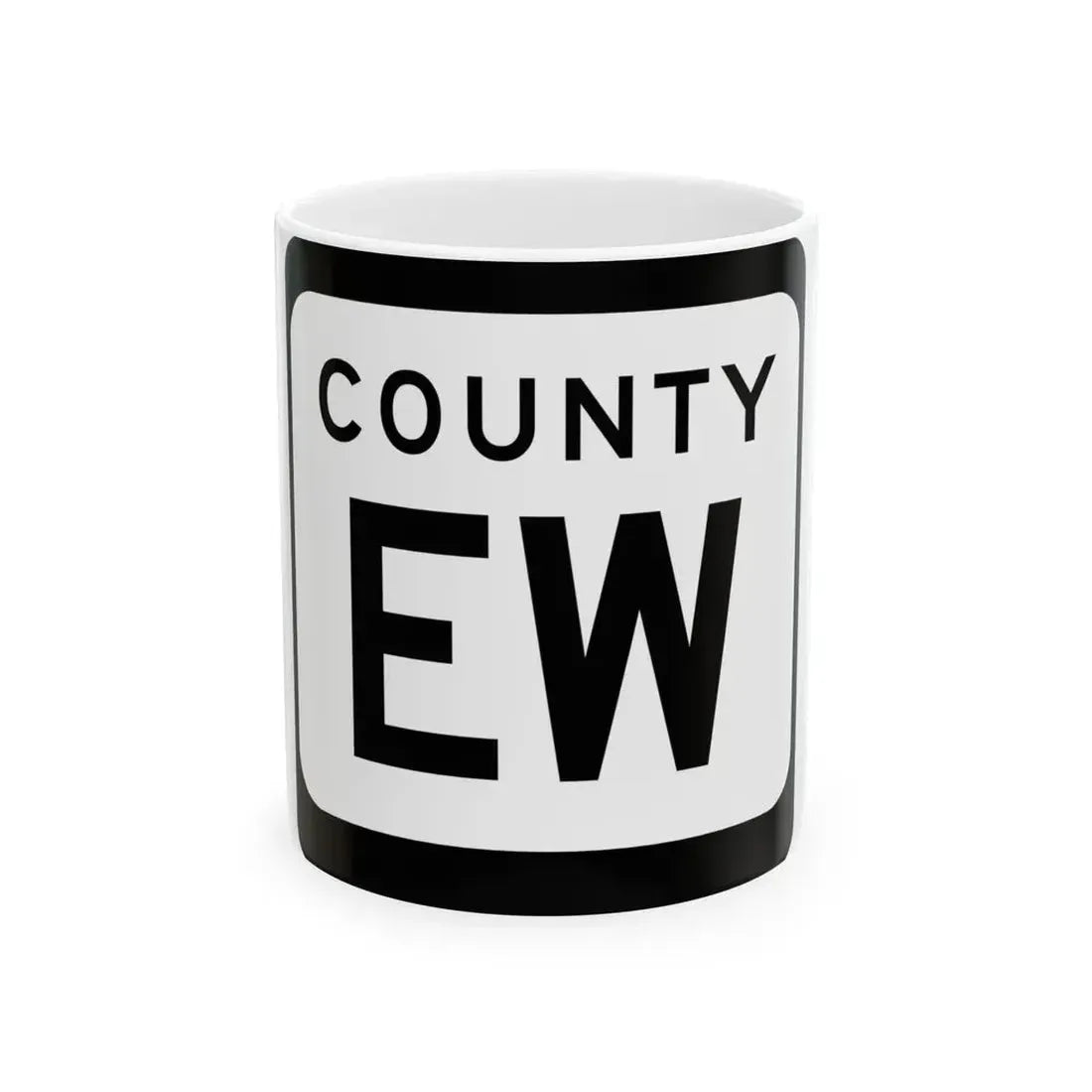 WIS County EW (Wisconsin) (Road Sign) White Coffee Mug 11oz - Go Mug Yourself