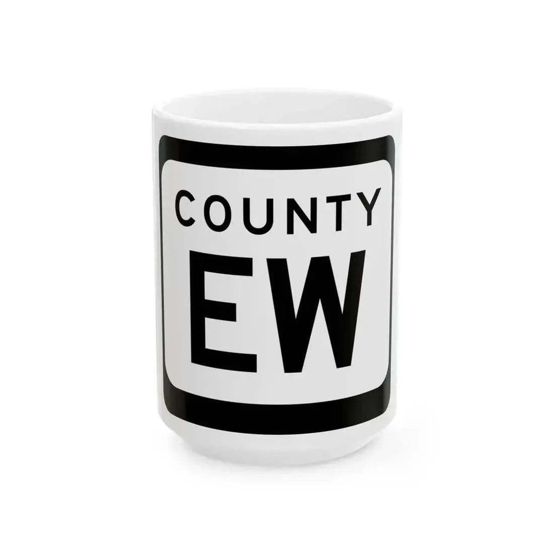WIS County EW (Wisconsin) (Road Sign) White Coffee Mug 15oz - Go Mug Yourself