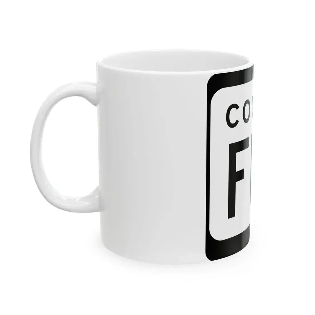 WIS County FFF (Wisconsin) (Road Sign) White Coffee Mug - Go Mug Yourself