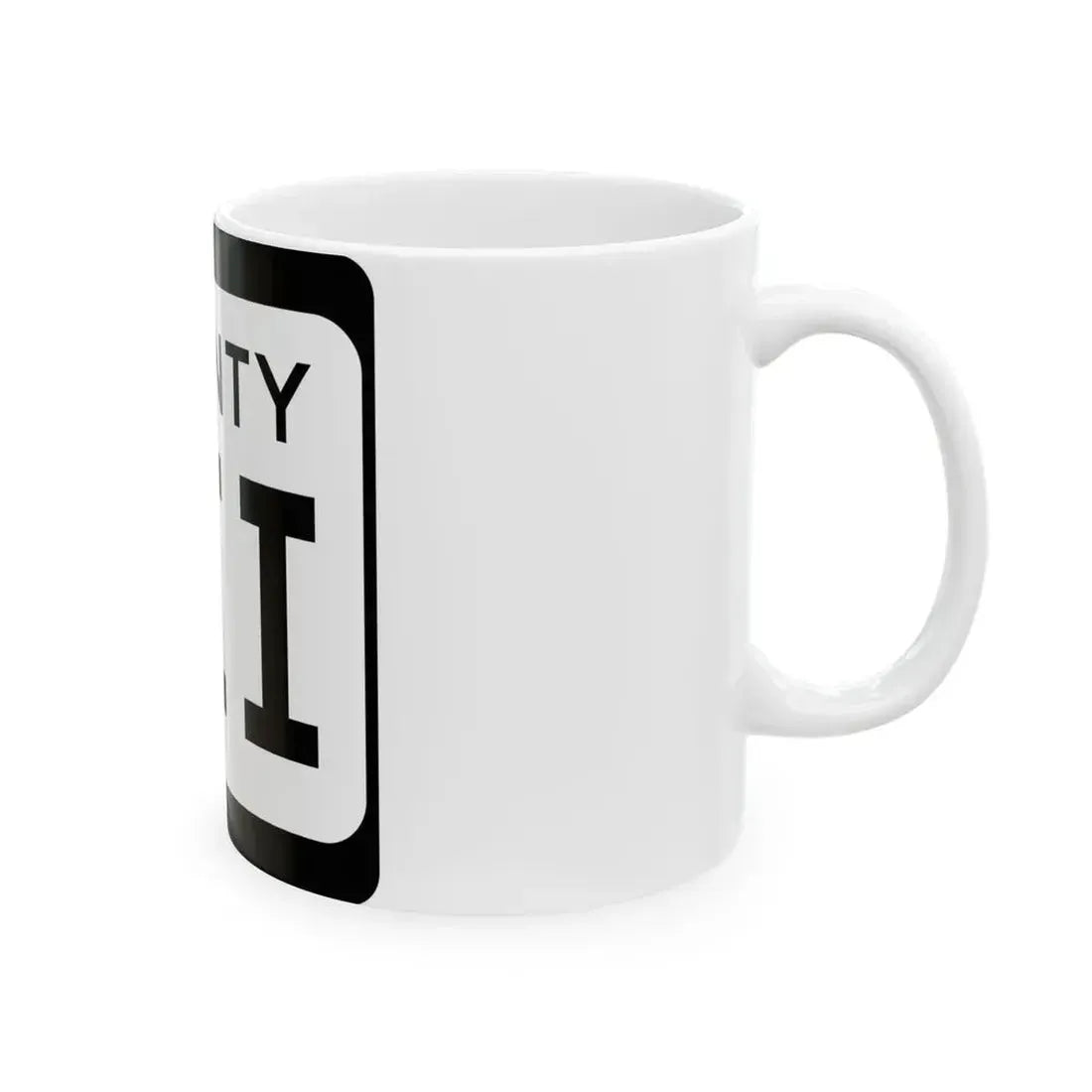 WIS County III (Wisconsin) (Road Sign) White Coffee Mug - Go Mug Yourself