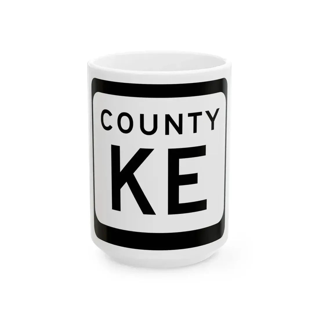 WIS County KE (Wisconsin) (Road Sign) White Coffee Mug 15oz - Go Mug Yourself