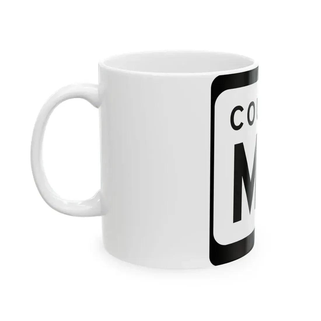 WIS County ML (Wisconsin) (Road Sign) White Coffee Mug - Go Mug Yourself