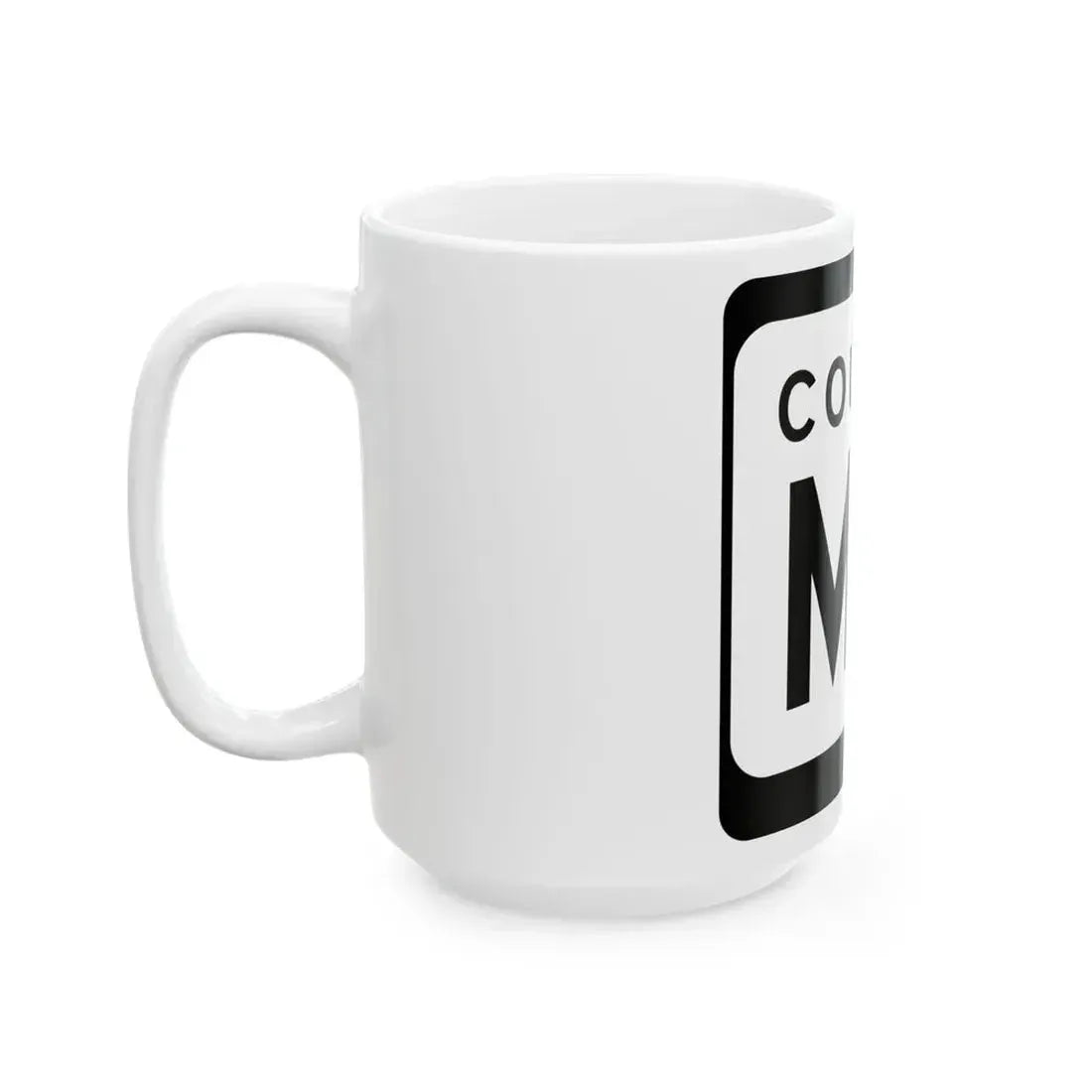 WIS County ML (Wisconsin) (Road Sign) White Coffee Mug - Go Mug Yourself