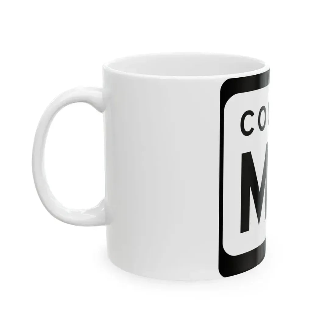 WIS County MM (Wisconsin) (Road Sign) White Coffee Mug - Go Mug Yourself