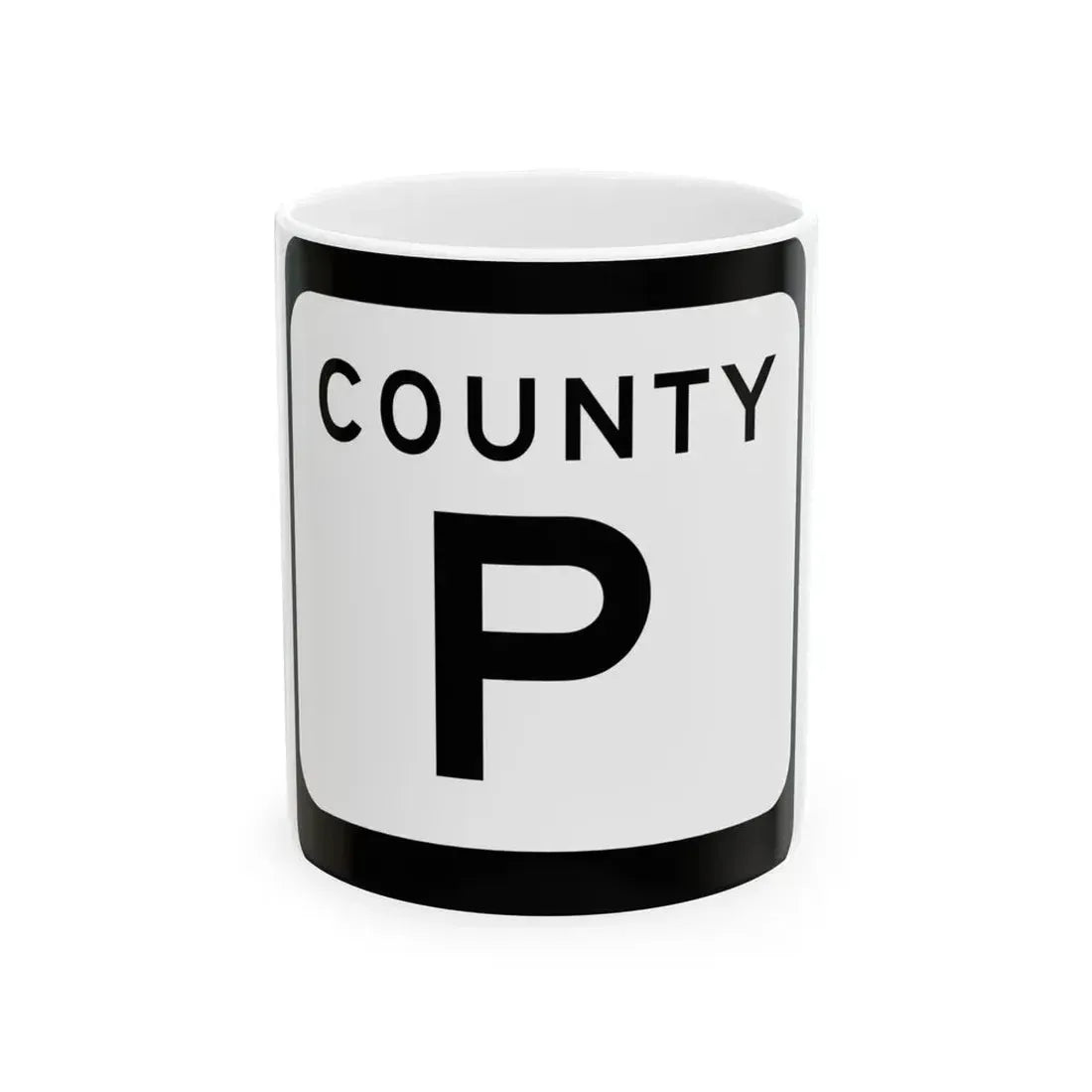 WIS County P (Wisconsin) (Road Sign) White Coffee Mug 11oz - Go Mug Yourself