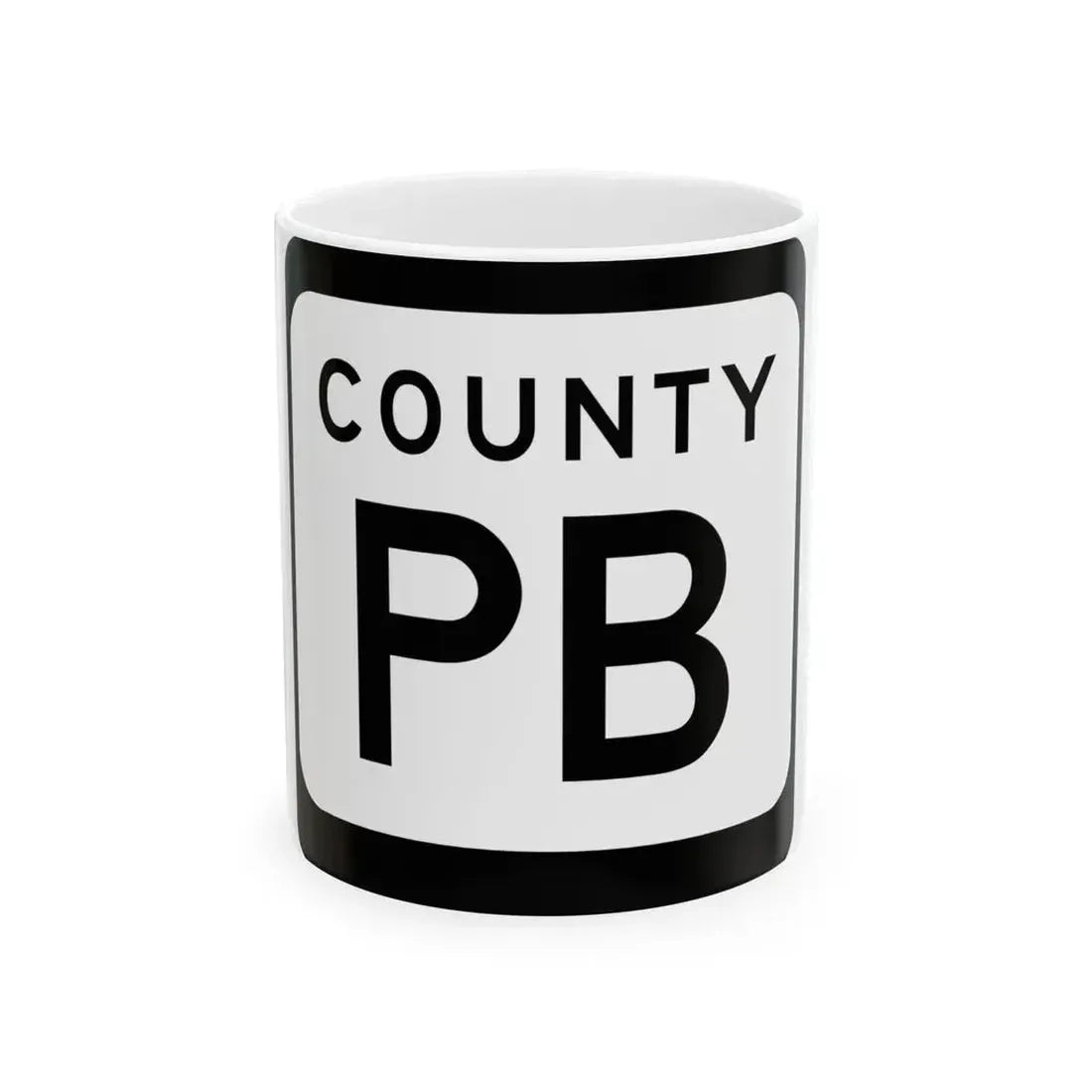 WIS County PB (Wisconsin) (Road Sign) White Coffee Mug 11oz - Go Mug Yourself