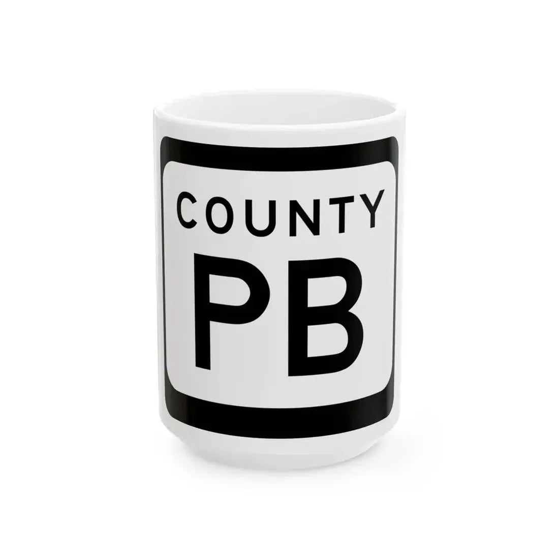 WIS County PB (Wisconsin) (Road Sign) White Coffee Mug 15oz - Go Mug Yourself
