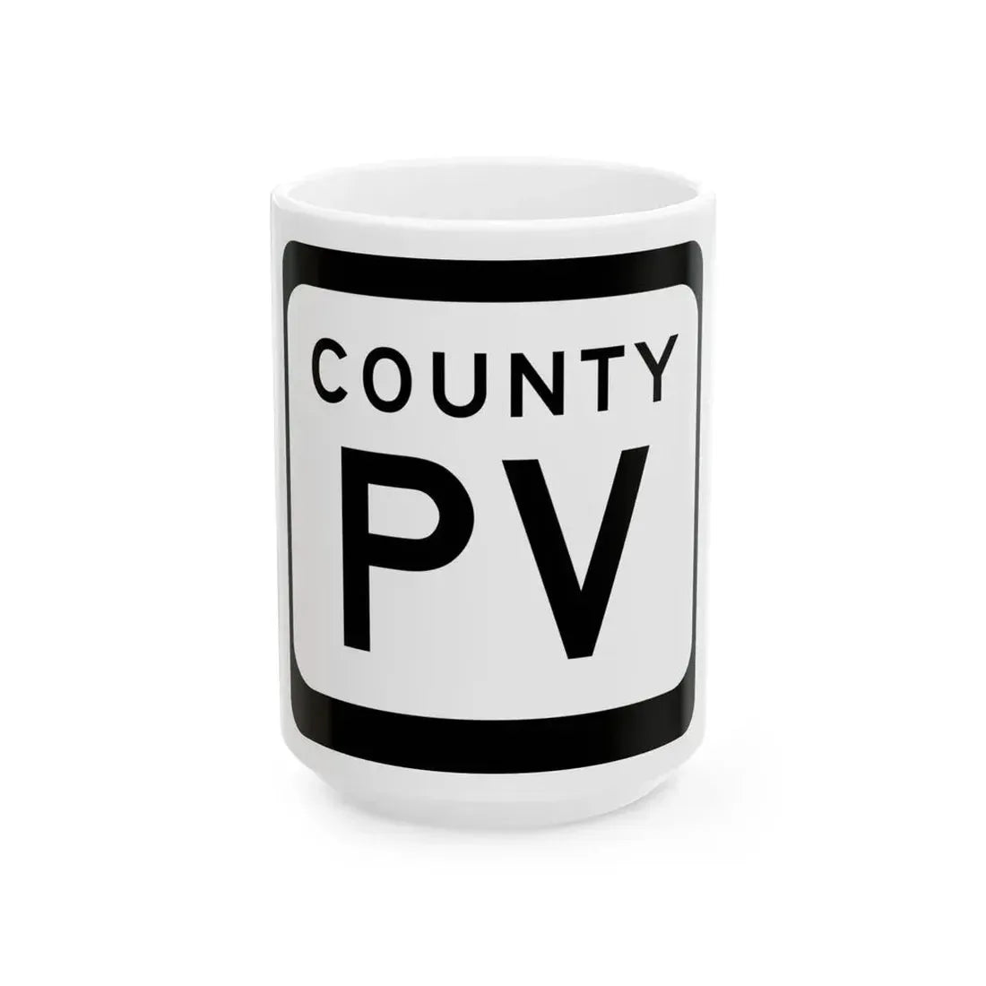 WIS County PV (Wisconsin) (Road Sign) White Coffee Mug 15oz - Go Mug Yourself