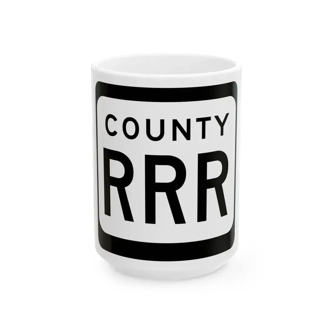 WIS County RRR (Wisconsin) (Road Sign) White Coffee Mug 15oz - Go Mug Yourself