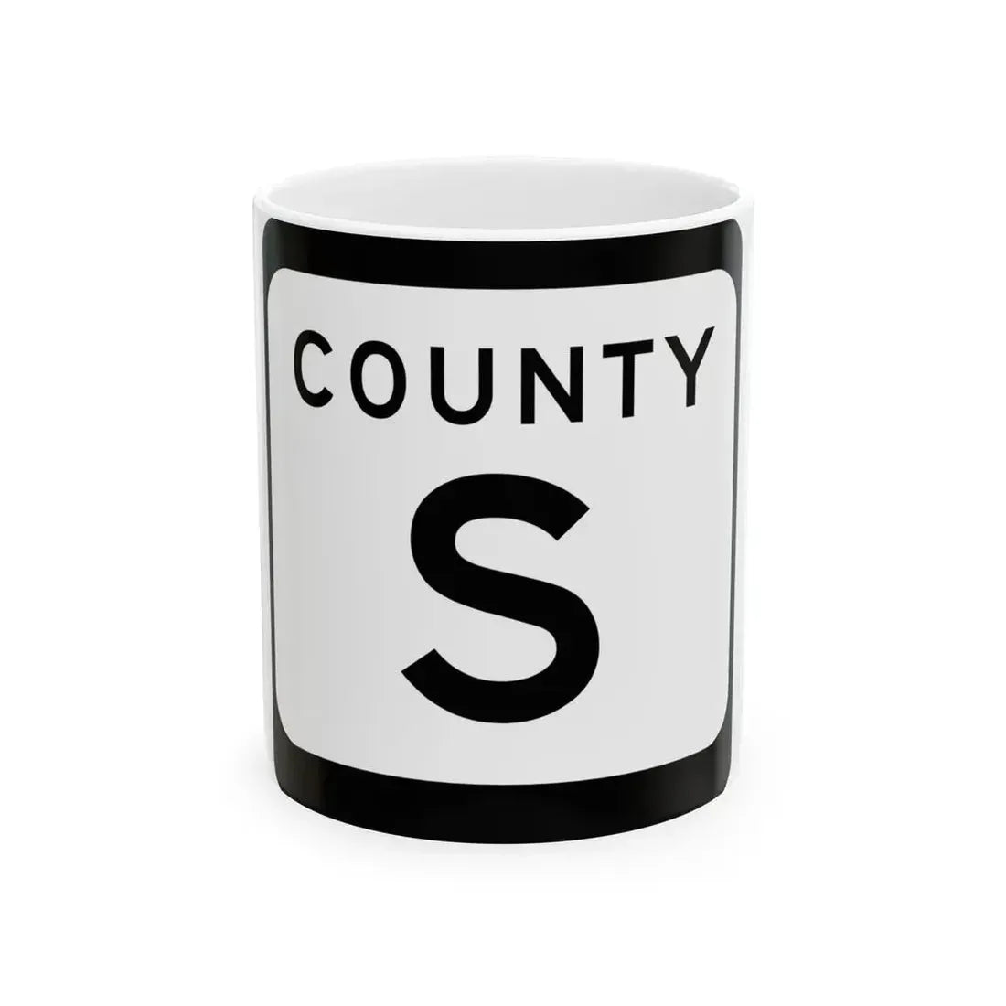 WIS County S (Wisconsin) (Road Sign) White Coffee Mug 11oz - Go Mug Yourself