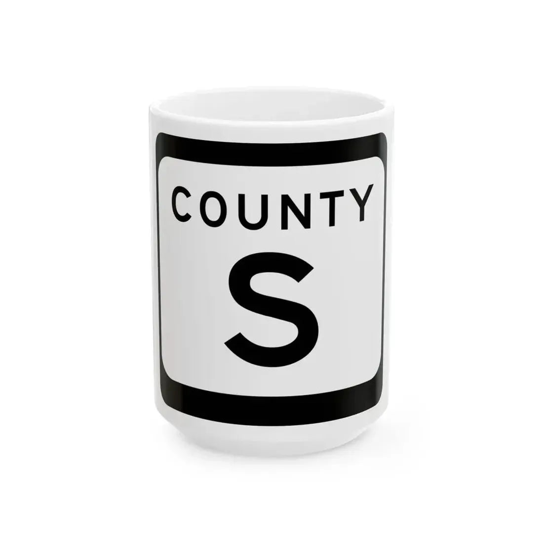 WIS County S (Wisconsin) (Road Sign) White Coffee Mug 15oz - Go Mug Yourself