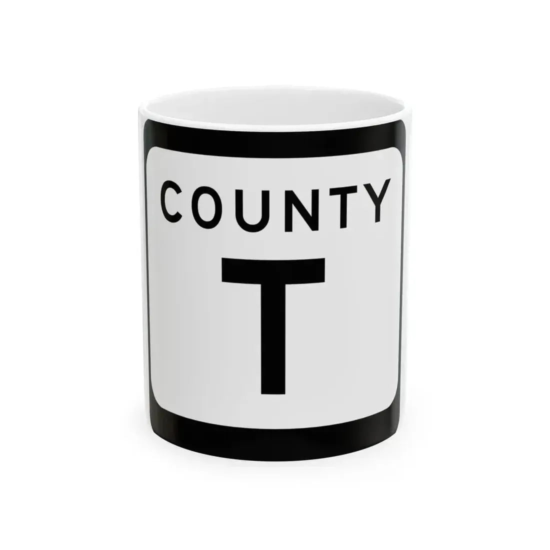 WIS County T (Wisconsin) (Road Sign) White Coffee Mug 11oz - Go Mug Yourself