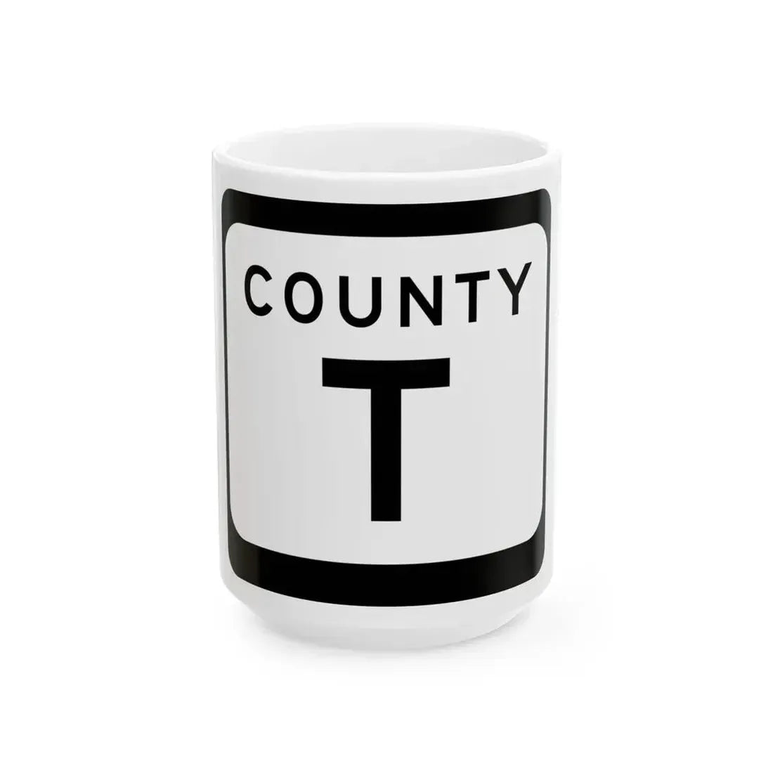 WIS County T (Wisconsin) (Road Sign) White Coffee Mug 15oz - Go Mug Yourself