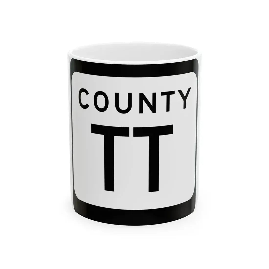 WIS County TT (Wisconsin) (Road Sign) White Coffee Mug 11oz - Go Mug Yourself