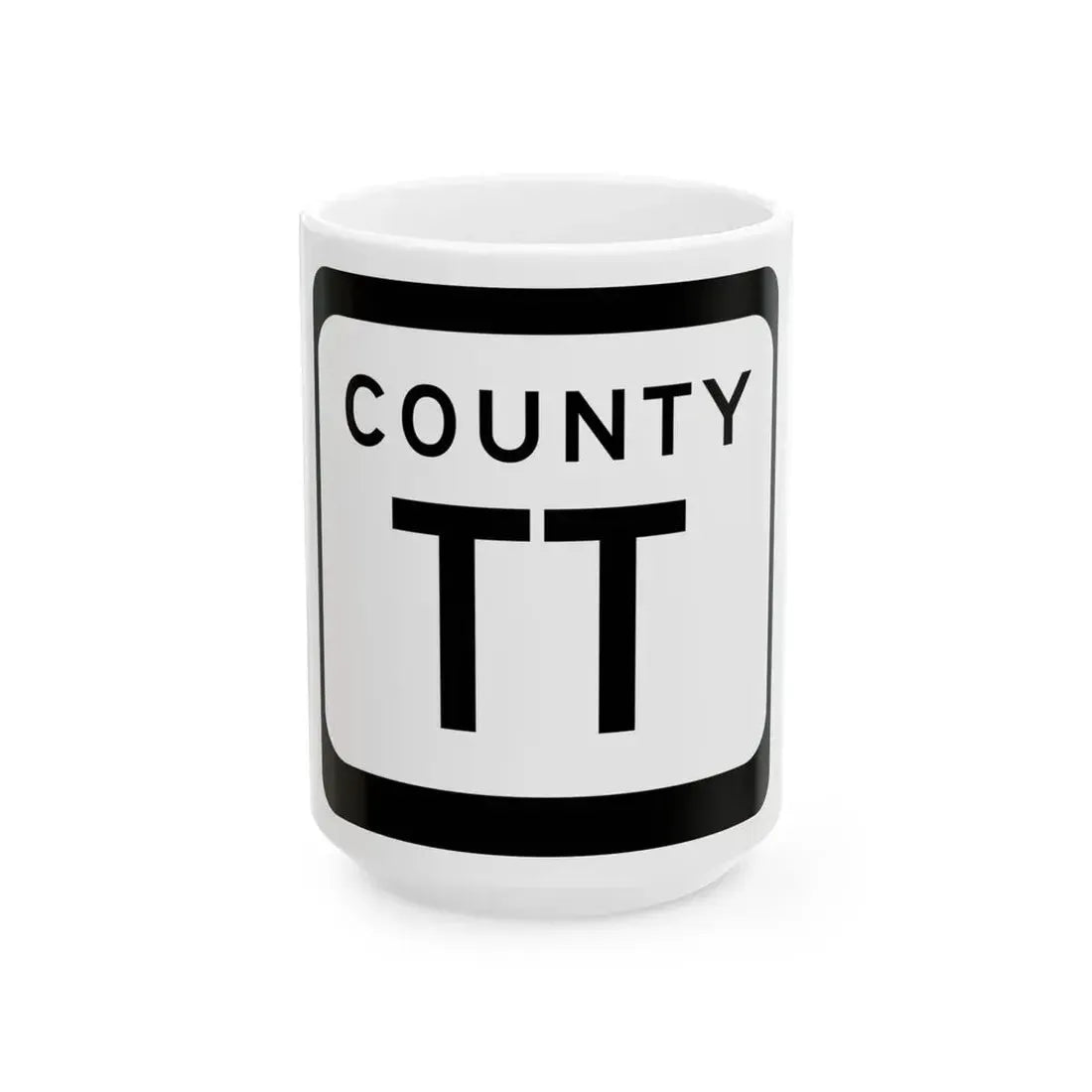WIS County TT (Wisconsin) (Road Sign) White Coffee Mug 15oz - Go Mug Yourself