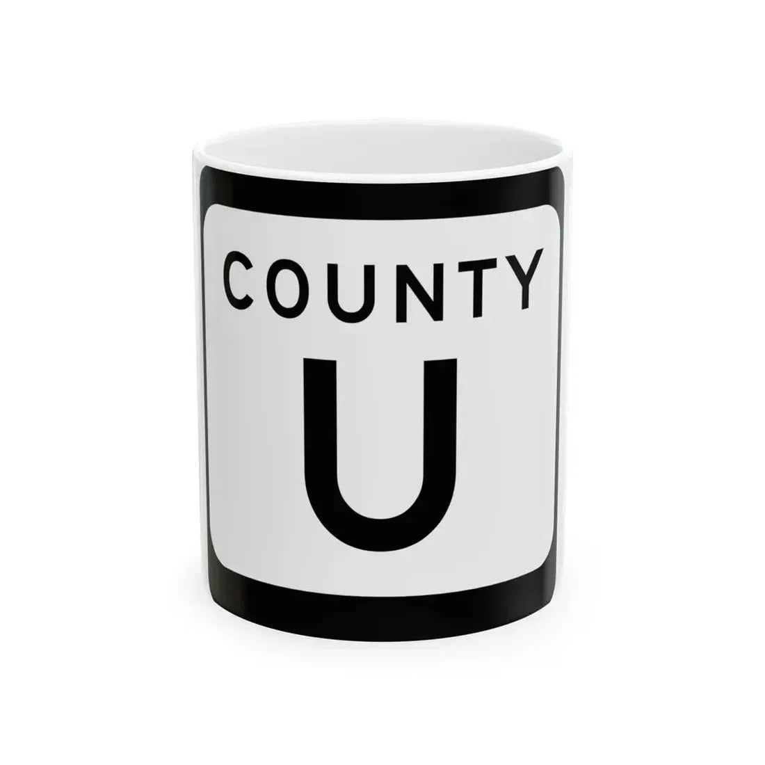 WIS County U (Wisconsin) (Road Sign) White Coffee Mug 11oz - Go Mug Yourself
