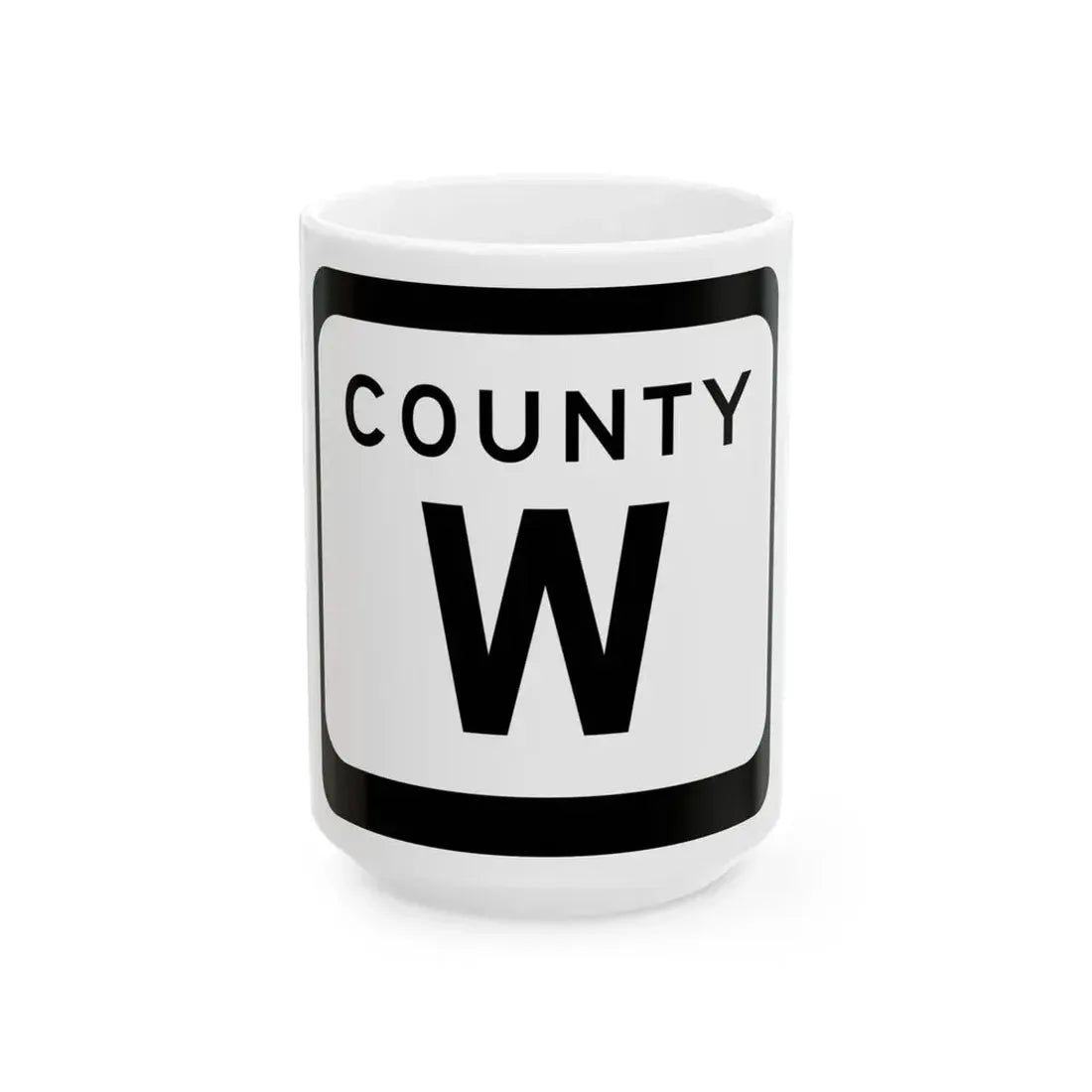 WIS County W (Wisconsin) (Road Sign) White Coffee Mug 15oz - Go Mug Yourself