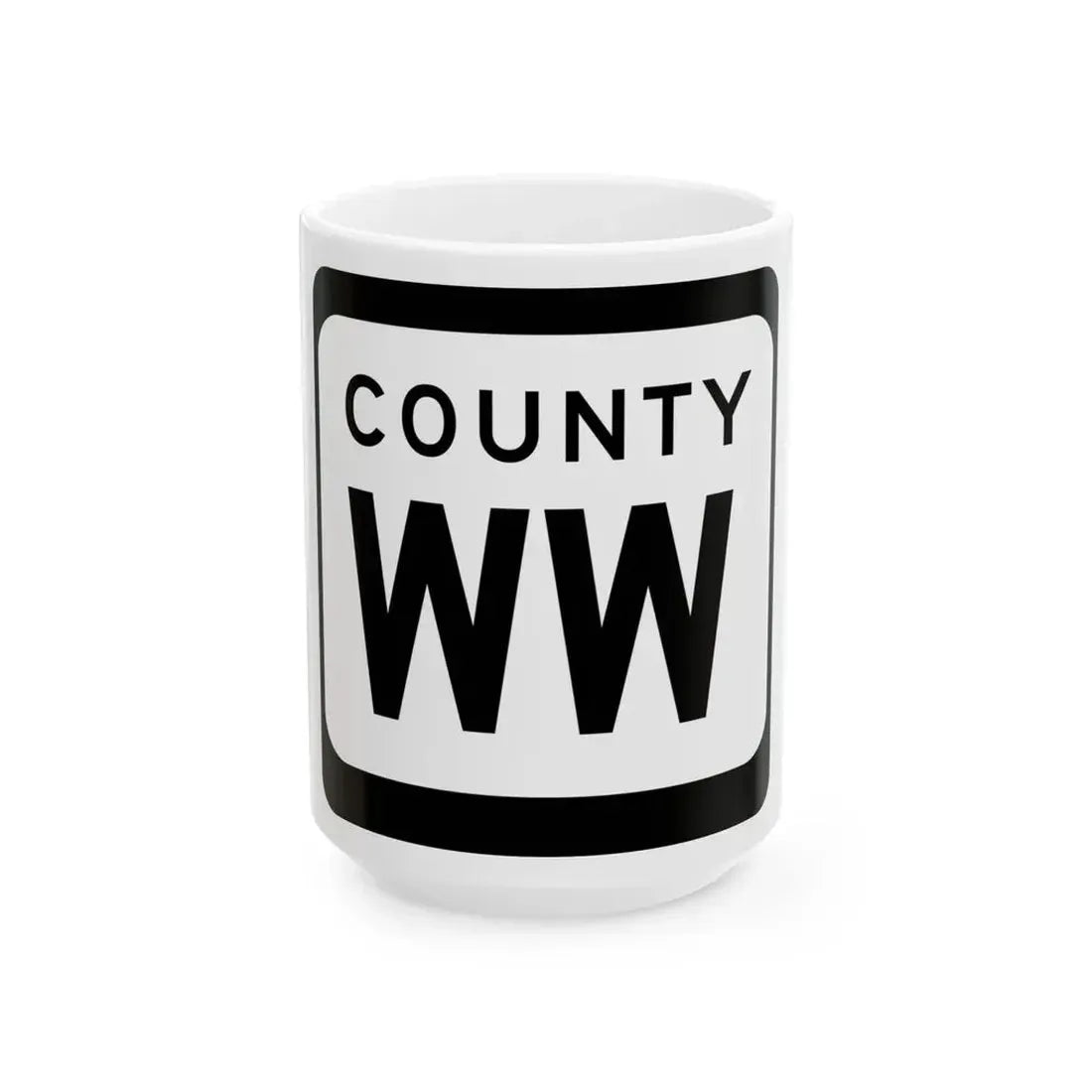 WIS County WW (Wisconsin) (Road Sign) White Coffee Mug 15oz - Go Mug Yourself