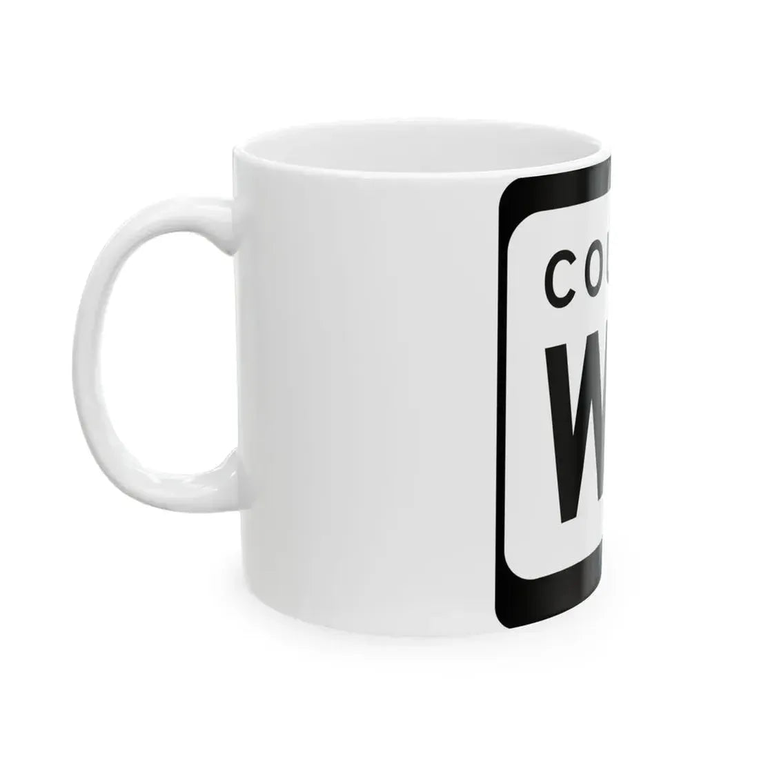 WIS County WW (Wisconsin) (Road Sign) White Coffee Mug - Go Mug Yourself