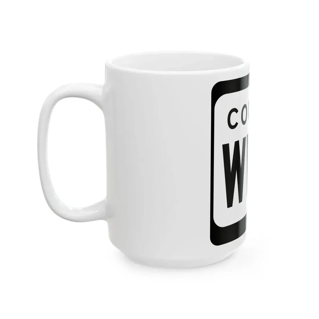 WIS County WWW (Wisconsin) (Road Sign) White Coffee Mug - Go Mug Yourself
