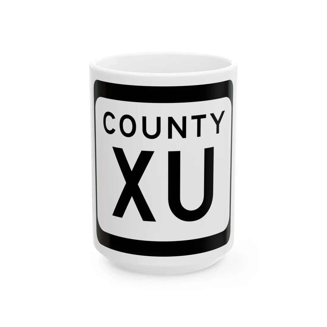 WIS County XU (Wisconsin) (Road Sign) White Coffee Mug 15oz - Go Mug Yourself