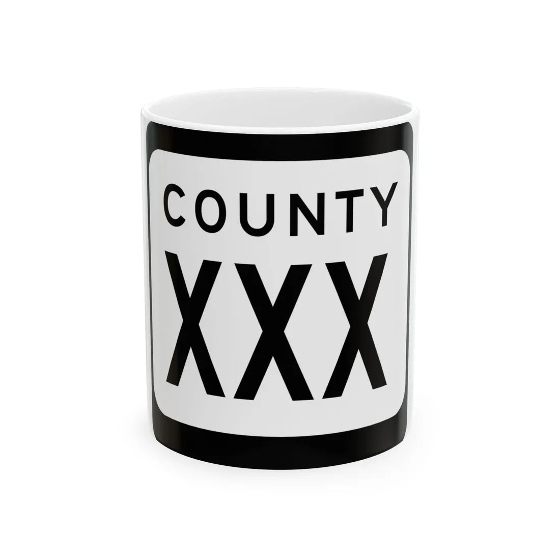 WIS County XXX (Wisconsin) (Road Sign) White Coffee Mug 11oz - Go Mug Yourself