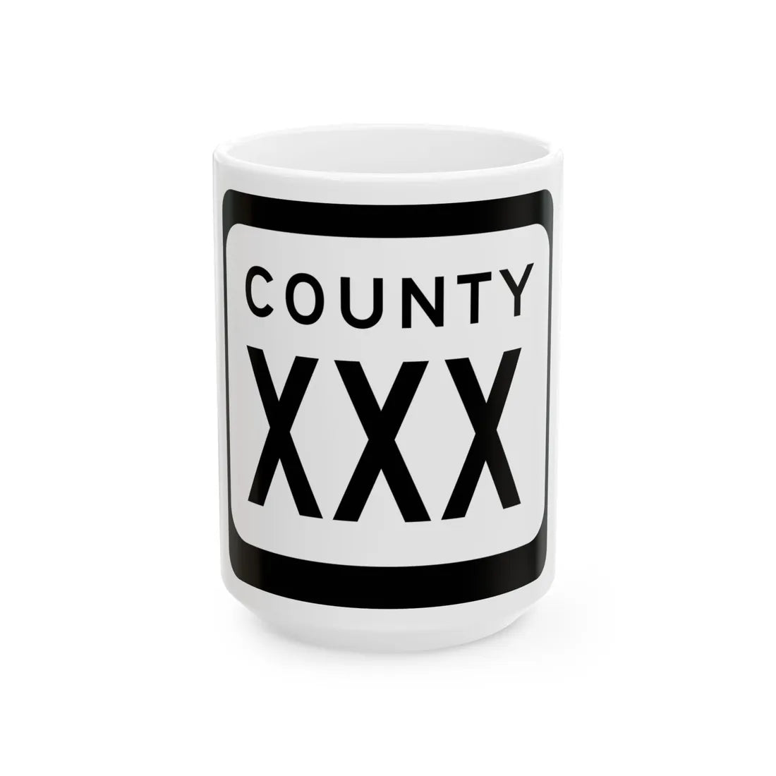 WIS County XXX (Wisconsin) (Road Sign) White Coffee Mug 15oz - Go Mug Yourself
