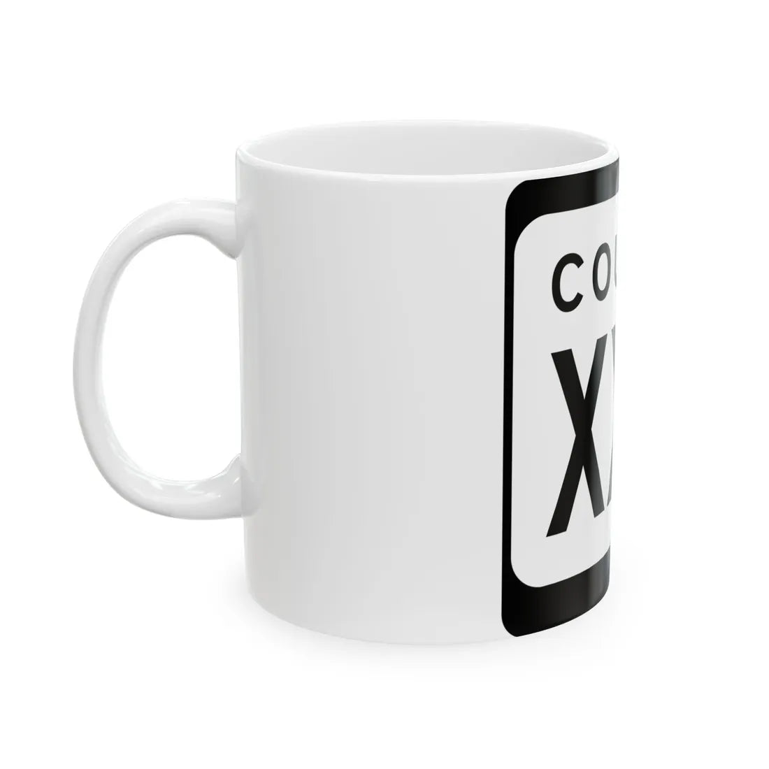 WIS County XXX (Wisconsin) (Road Sign) White Coffee Mug - Go Mug Yourself