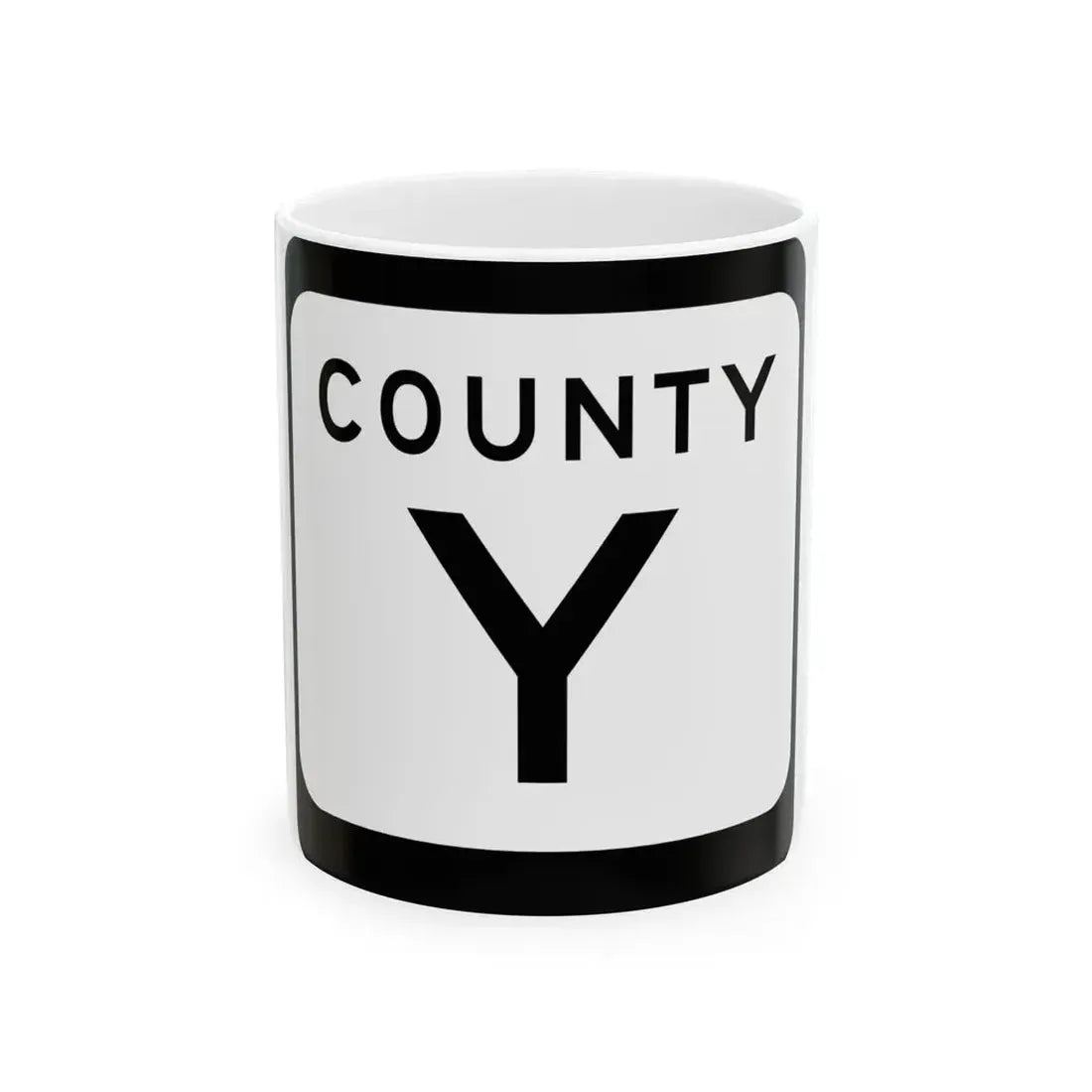 WIS County Y (Wisconsin) (Road Sign) White Coffee Mug 11oz - Go Mug Yourself