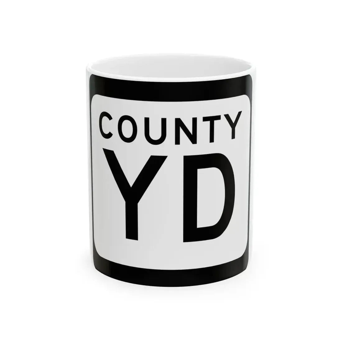 WIS County YD (Wisconsin) (Road Sign) White Coffee Mug 11oz - Go Mug Yourself