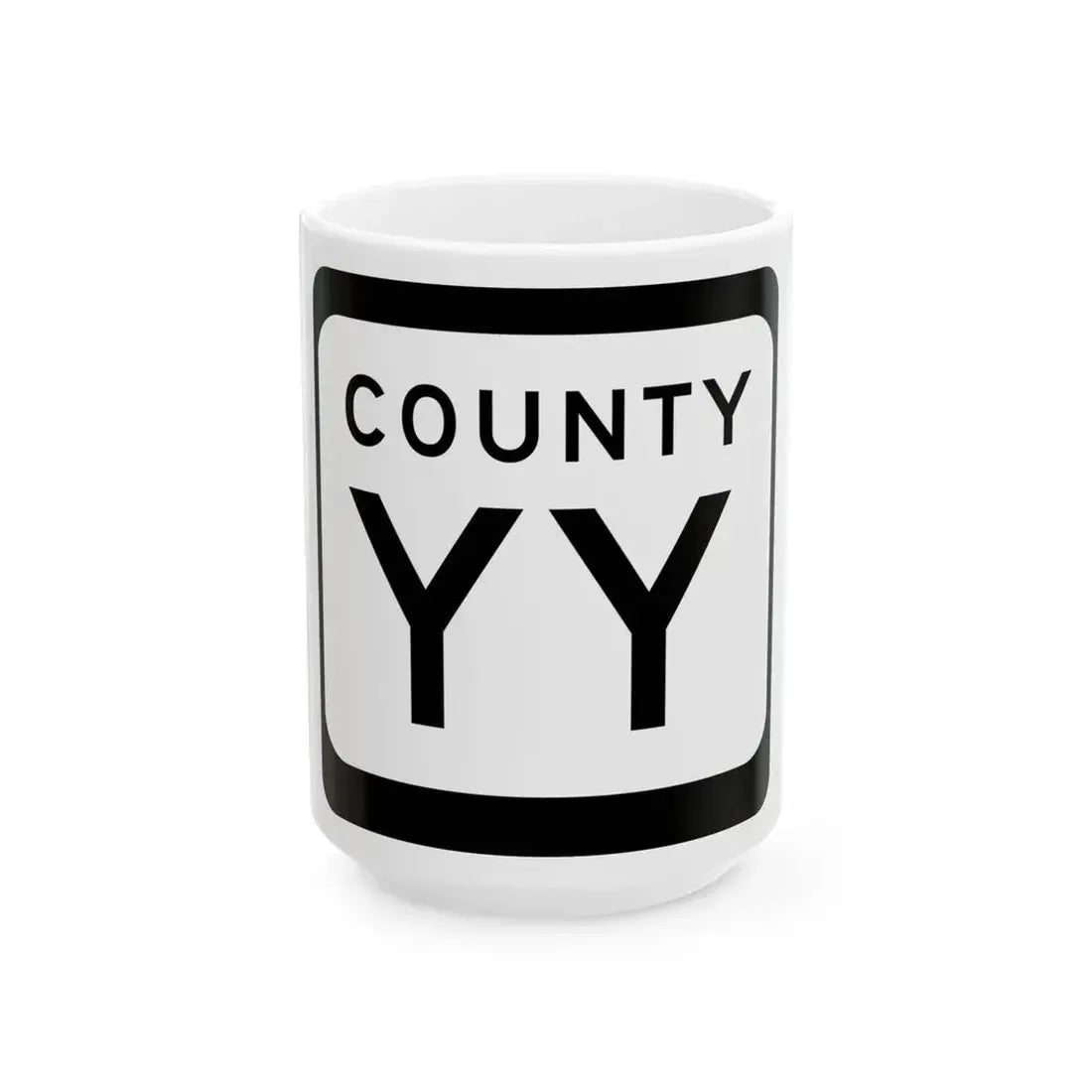 WIS County YY (Wisconsin) (Road Sign) White Coffee Mug 15oz - Go Mug Yourself