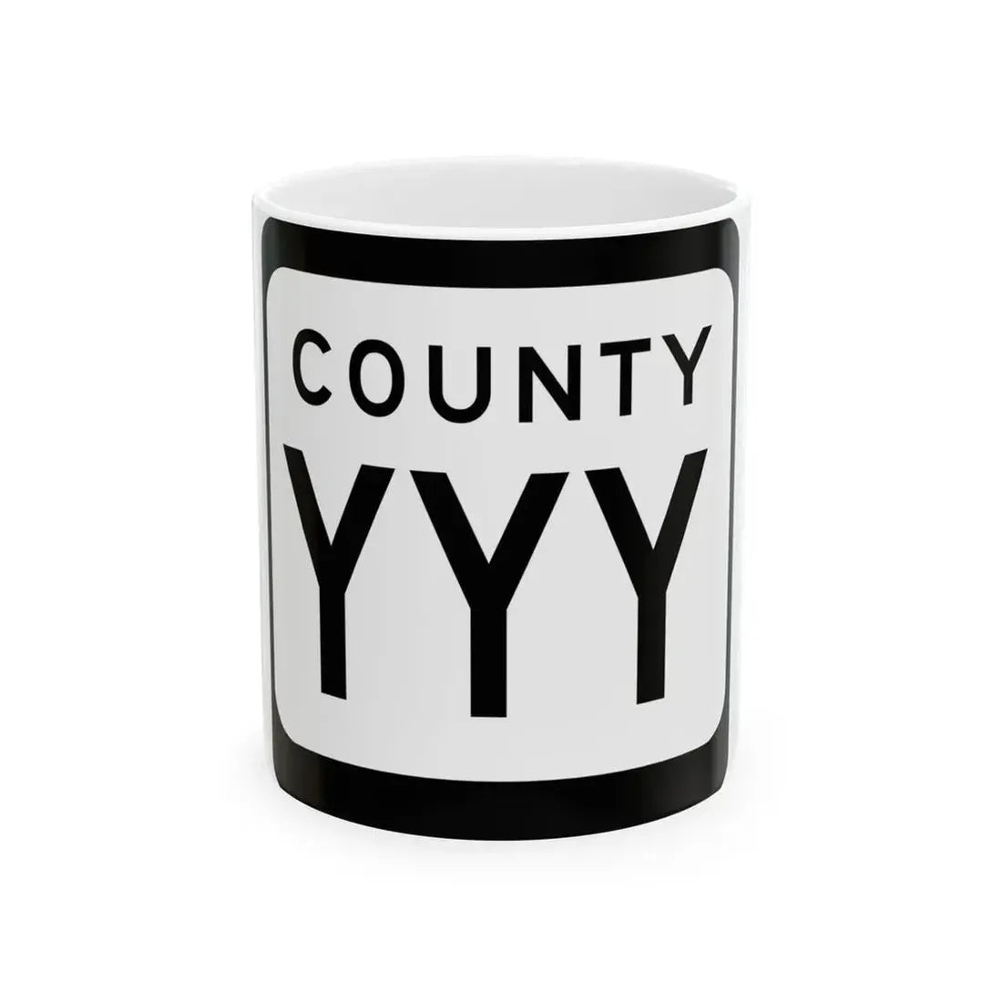 WIS County YYY (Wisconsin) (Road Sign) White Coffee Mug 11oz - Go Mug Yourself